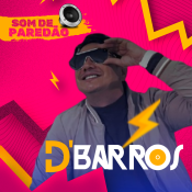 D BARROS - SOM DE PAREDÃO