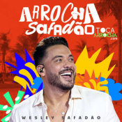 WESLEY SAFADÃO - ARROCHA SAFADÃO